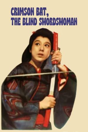 Crimson Bat, the Blind Swordswoman's poster