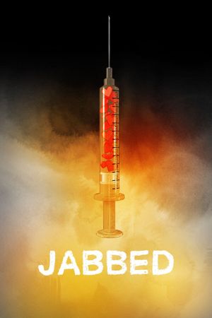 Jabbed: Love, Fear and Vaccines's poster