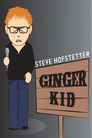 Steve Hofstetter: Ginger Kid's poster