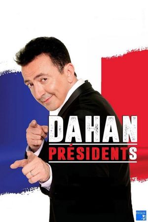 Gérald Dahan président(s)'s poster