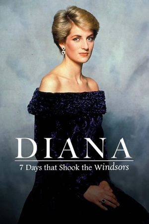Diana: 7 Days That Shook the Windsors's poster