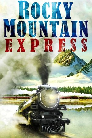 Rocky Mountain Express's poster