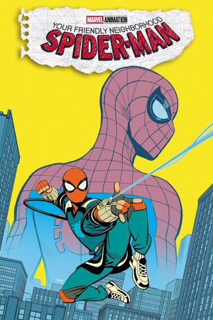 Your Friendly Neighborhood Spider-Man's poster