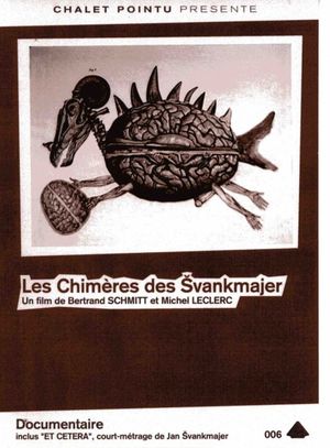 Les Chimères de Švankmajer's poster