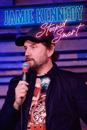 Jamie Kennedy: Stoopid Smart's poster