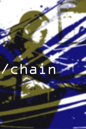 Chain's poster
