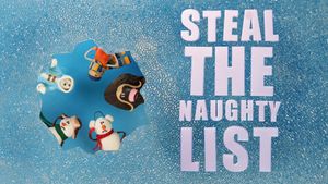 Steal the Naughty List's poster