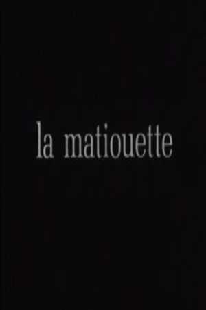 La Matiouette ou l'Arrière-pays's poster