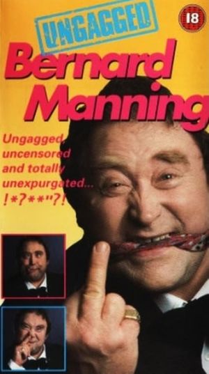 Bernard Manning - Ungagged's poster