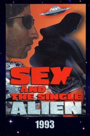 Sex and the Single Alien's poster