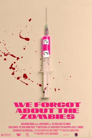 We Forgot About The Zombies's poster