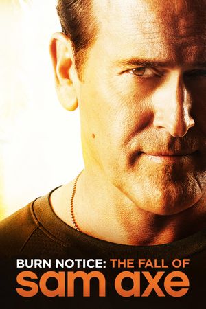Burn Notice: The Fall of Sam Axe's poster image