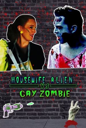 Housewife Alien vs. Gay Zombie's poster