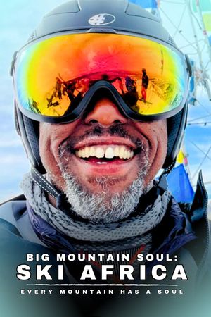 Big Mountain Soul: Ski Africa's poster