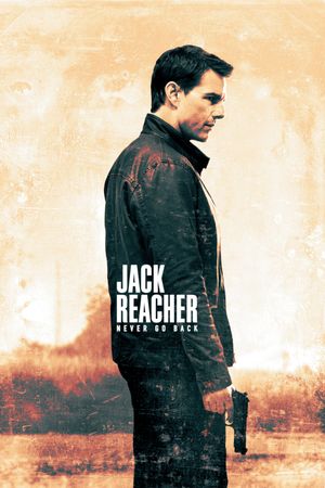 Jack Reacher: Never Go Back's poster
