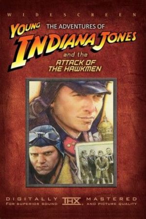 The Adventures of Young Indiana Jones: Attack of the Hawkmen's poster