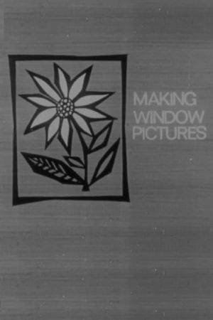 Making Window Pictures's poster