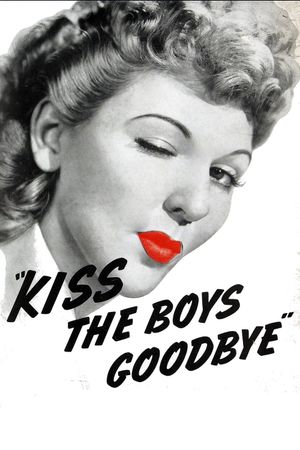 Kiss the Boys Goodbye's poster image
