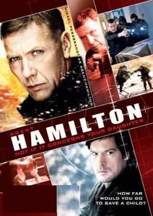 Agent Hamilton: But Not If It Concerns Your Daughter's poster