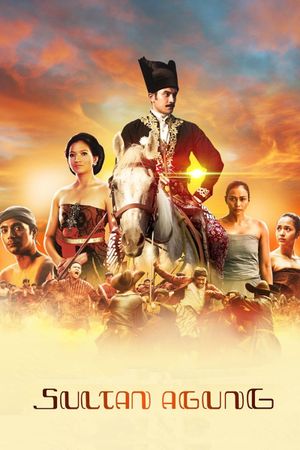Sultan Agung: Tahta, Perjuangan, Cinta's poster