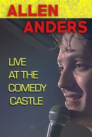 Allen Anders: Live at the Comedy Castle (circa 1987)'s poster