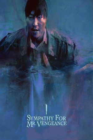 Sympathy for Mr. Vengeance's poster