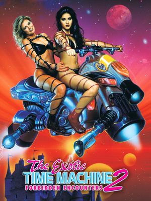 The Exotic Time Machine II: Forbidden Encounters's poster