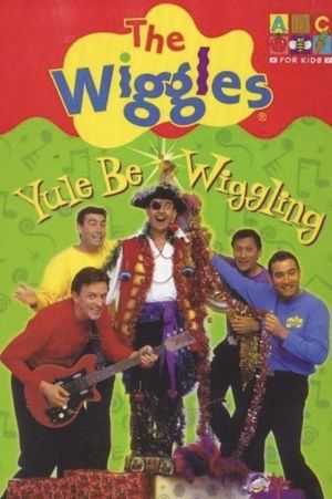 The Wiggles: Yule Be Wiggling's poster