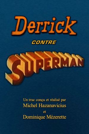 Derrick contre Superman's poster