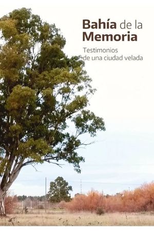 Bahía de la Memoria's poster