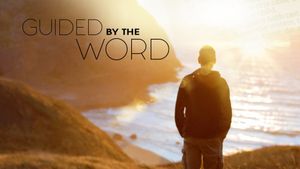 Guided by the Word's poster