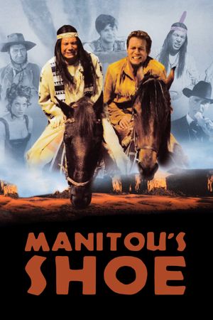 Manitou's Shoe's poster