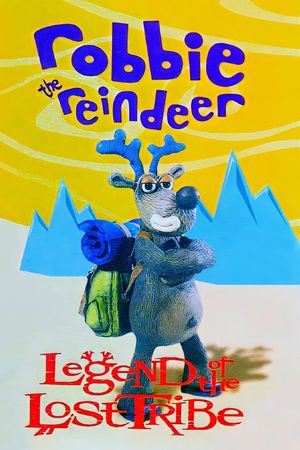 Robbie the Reindeer: Legend of the Lost Tribe's poster