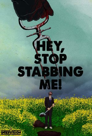 Hey... Stop Stabbing Me!'s poster