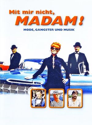Mit mir nicht, Madam!'s poster