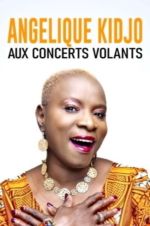 Angélique Kidjo aux Concerts Volants's poster