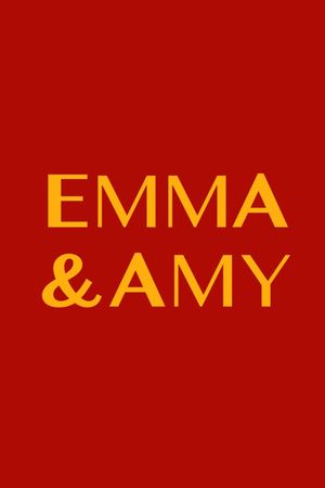 Emma and Amy's poster