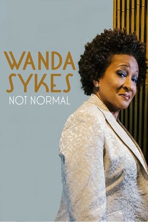 Wanda Sykes: Not Normal's poster image