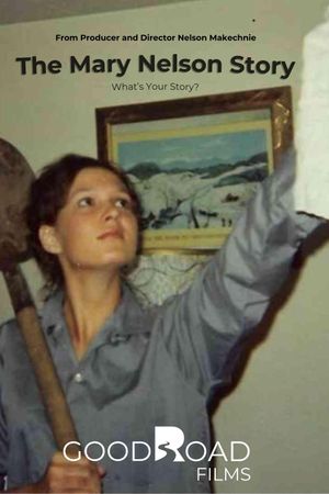 The Mary Nelson Story's poster
