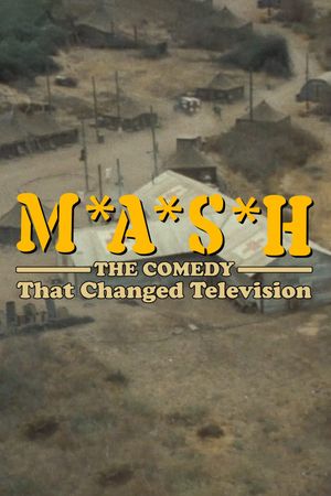 M*A*S*H: The Comedy That Changed Television's poster image