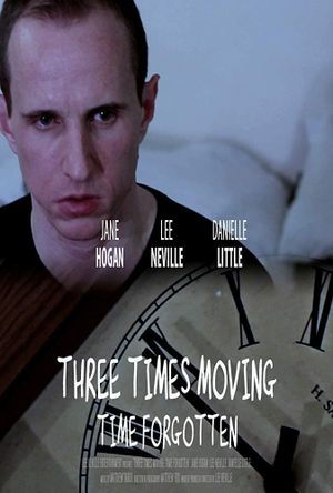 Three Times Moving: Time Forgotten's poster