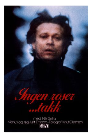 Ingen roser... takk's poster