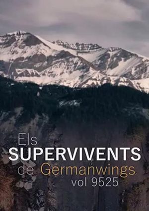 Els supervivents del vol 9525 de Germanwings's poster image