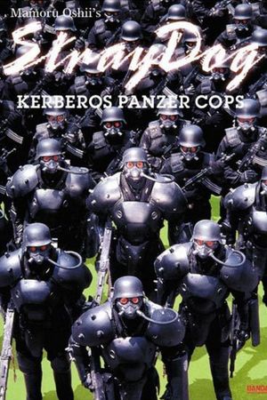 Stray Dog: Kerberos Panzer Cops's poster