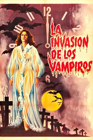 The Invasion of the Vampires's poster