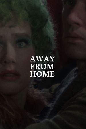 Away from Home's poster