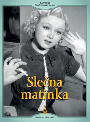 Slecna matinka's poster