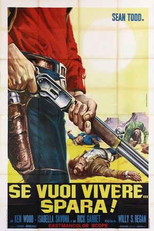 If You Want to Live... Shoot!'s poster