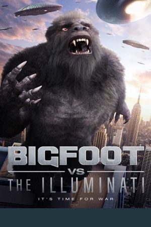 Bigfoot vs the Illuminati's poster