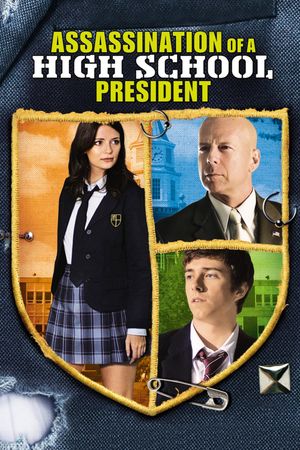 Assassination of a High School President's poster